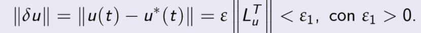 kδuk = ku(t) u  (t)k = ε L T u < ε1, con ε1 > 0.