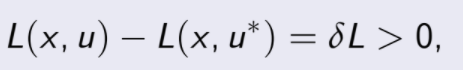 L(x, u) L(x, u  ) = δL > 0,